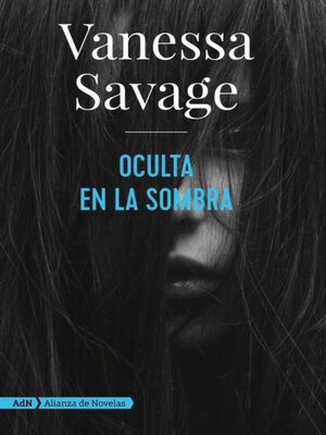 cover image of Oculta en la sombra